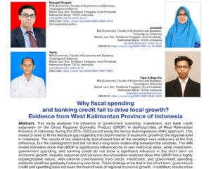 Why fiscal spending and banking credit fail to drive local growth? Evidence from West Kalimantan Province of Indonesia